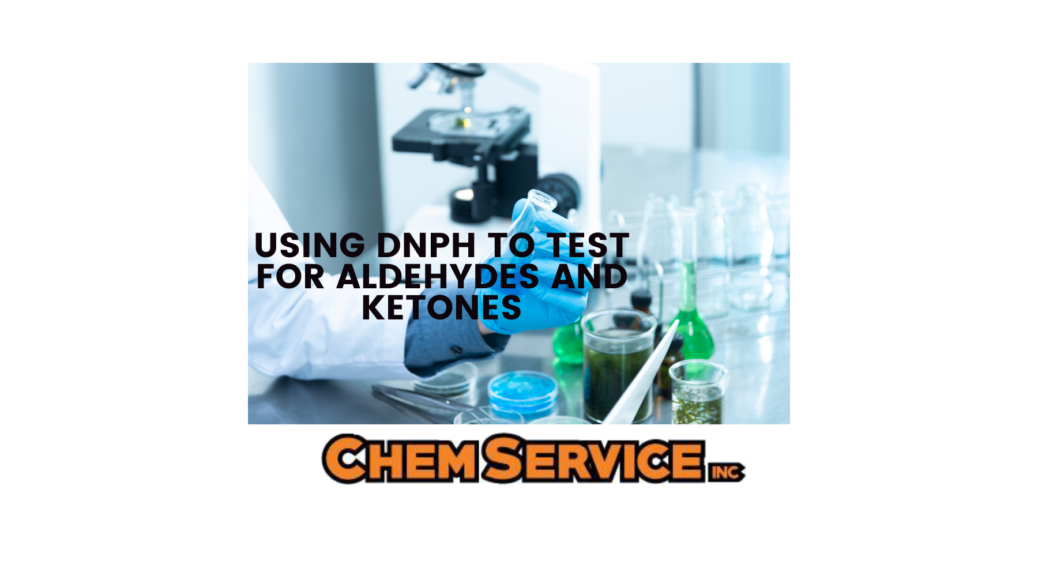 DNHP Testing for Aldehydes and Ketones